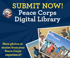 Peace Corps Digital Library Have photos or stories from your Peace Corps experience? Submit Now